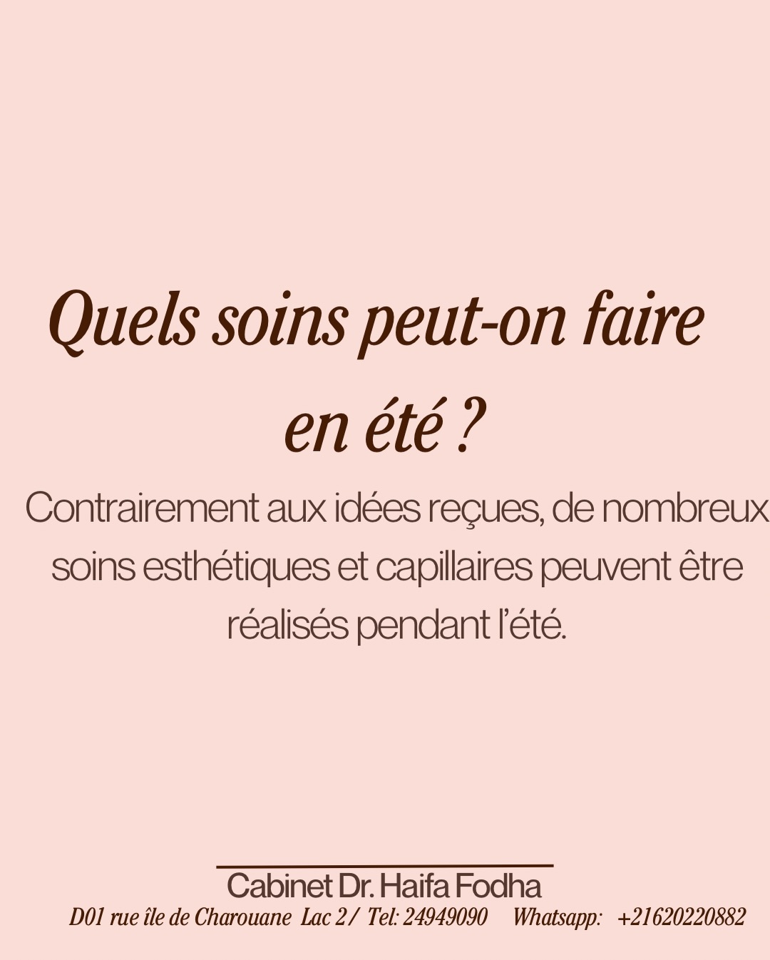 Ce post discute des soins esthétiques pouvant être réalisés pendant l'été.
