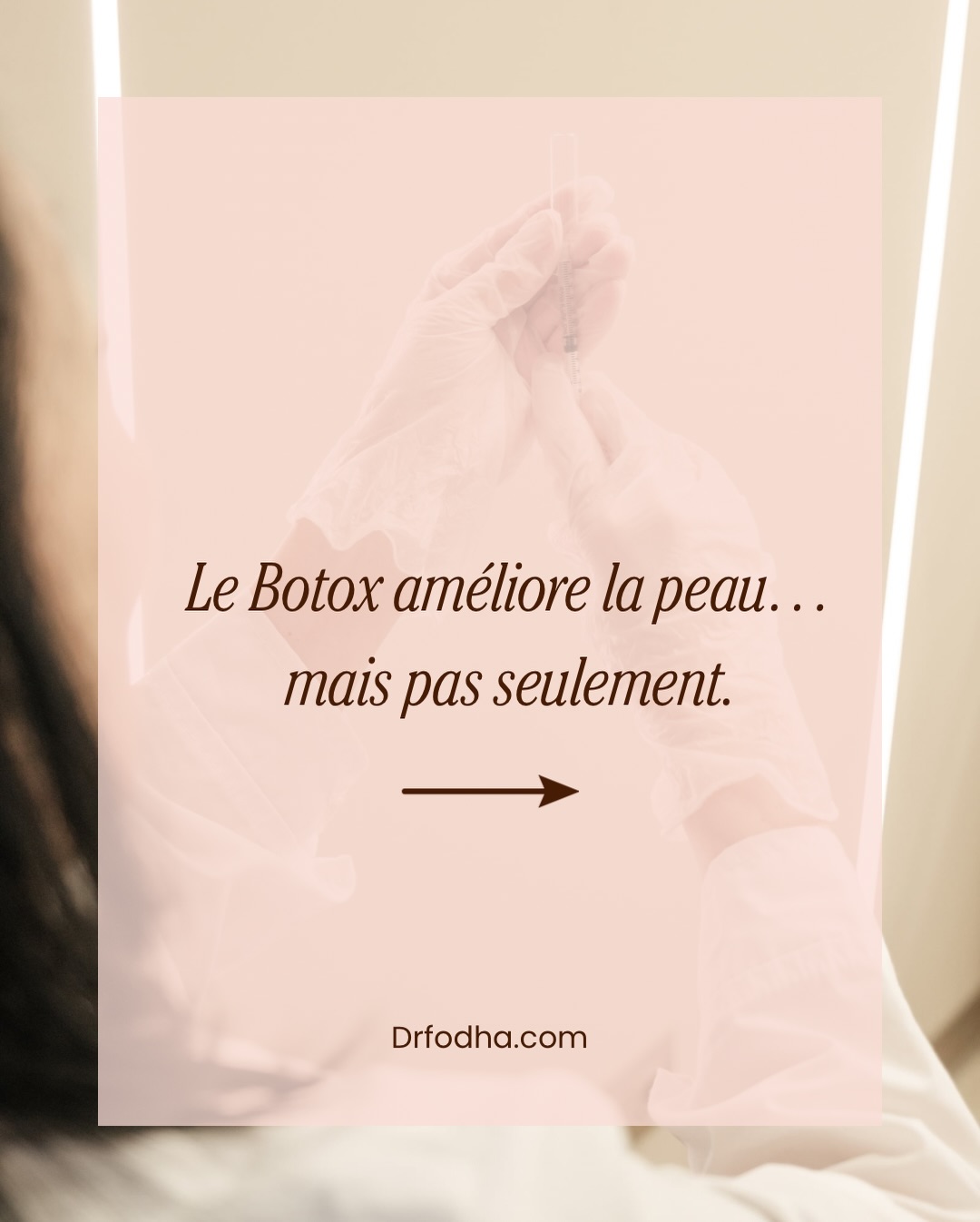 Cette publication aborde les bénéfices du Botox pour la peau.